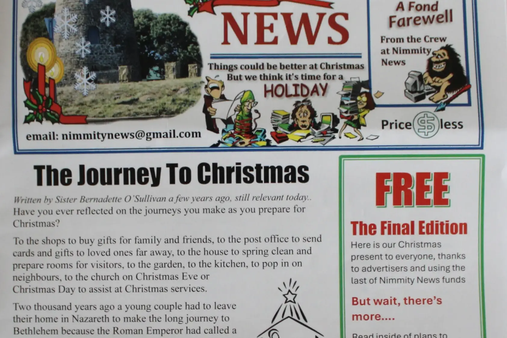 <p>THE END: For the current volunteers producing the \\u201CNimmity News\\u201D, Nimmitabel\\u2019s monthly newsletter, the December issue was their last one.  PHOTO: Melinda Cairns Hack</p>\\n